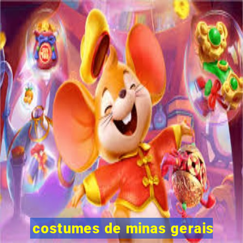 costumes de minas gerais